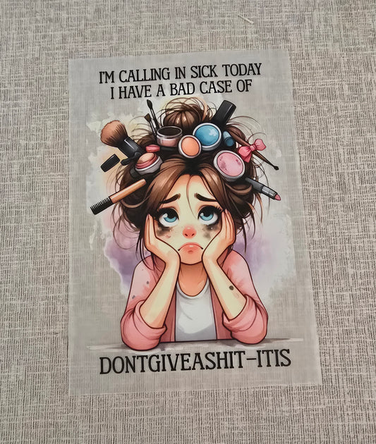DTF Calling in Sick